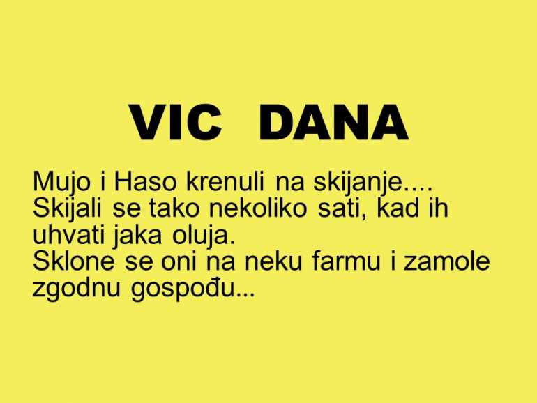 VIC DANA: Mujo i Haso krenuli na skijanje….