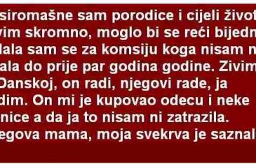 Iz siromašne sam porodice i cijeli život živim skromno…