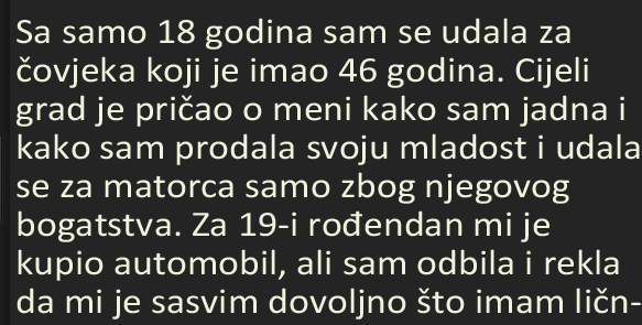 Sa samo 18 godina sam se udala za čovjeka koji je imao 46 godina…