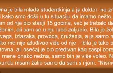 ONA JE BILA MLADA STUDENKINJA A JA DOKTOR