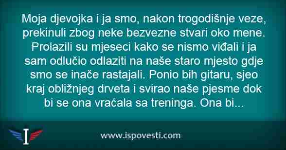 MOJA DJEVOJKA I JA SMO NAKON TROGODIŠNJE VEZE PREKINULI ZBOG…