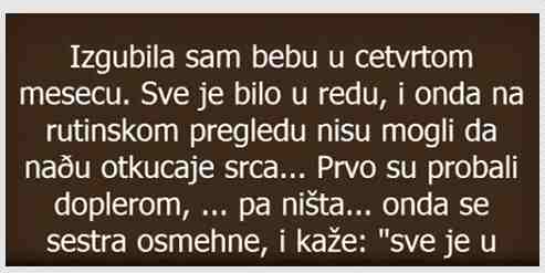 IZGUBILA SAM BEBU U ČETVRTOM MJESECU…