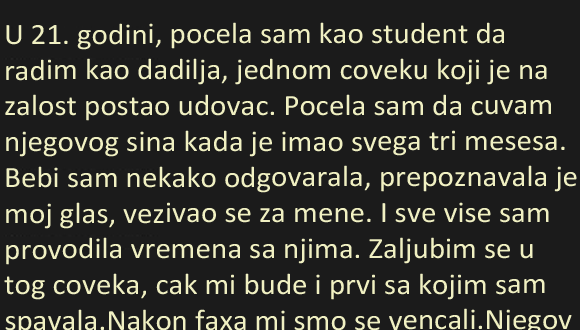 U 21. GODINI, POČELA SAM KAO STUDENT DA RADIM KAO DADILJA