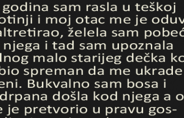 16 godina sam rasla u teškoj sirotinji i moj otac me je …