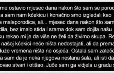 MUŽ ME OSTAVIO MJESEC DANA NAKON ŠTO SAM SE PORODILA…