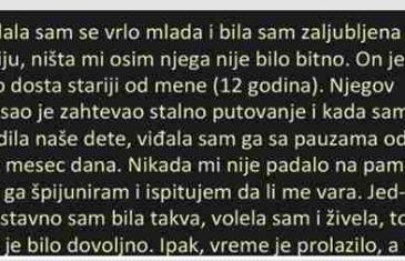 Udala sam se vrlo mlada i bila sam zaljubljena do ušiju…