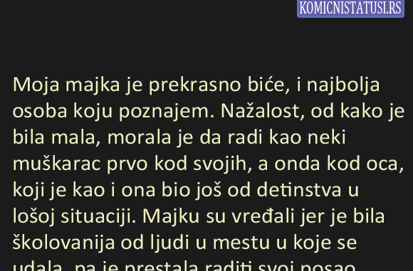 ISPOVIJEST: Moja majka je prekrasno biće, i najbolja osoba koju poznajem…