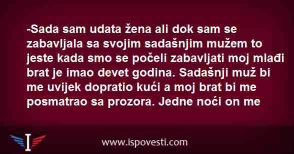 SADA SAM UDATA ŽENA ALI DOK SAM SE ZABAVLJALA …