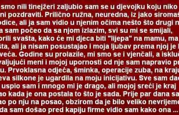 DOK SMO BILI TINEJDŽERI ZALJUBIO SAM SE U DJEVOJKU KOJU….