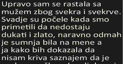 UPRAVO SAM SE RASTALA SA MUŽEM ZBOG SVEKRA I SVEKRVE. SVAĐE SU….