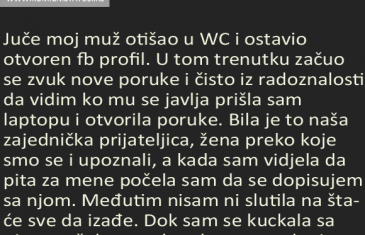 JUČE MOJ MUŽ OTIŠAO U WC I OSTAVIO OTVOREN FB PROFIL. U TOM TRENUTKU….