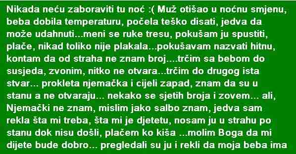 NIKADA NEĆU ZABORAVITI TU NOĆ….MUŽ OTIŠAO U NOĆNU SMJENU, BEBA DOBILA TEMPERATURU…