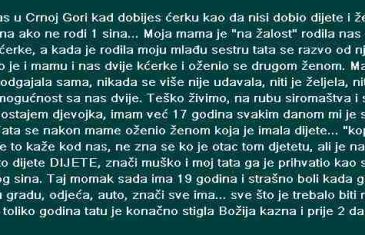 KOD NAS U CRNOJ GORI KADA DOBIJEŠ KĆERKU KAO DA NISI DOBIO DIJETE…